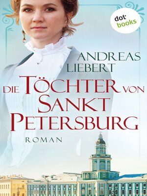 cover image of Die Töchter von Sankt Petersburg